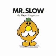 Mr. Slow - Hargreaves, Roger