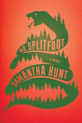 Mr. Splitfoot - Hunt, Samantha