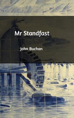 Mr Standfast - Buchan, John