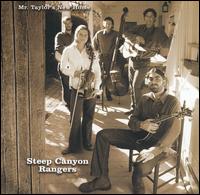 Mr. Taylor's New Home - The Steep Canyon Rangers