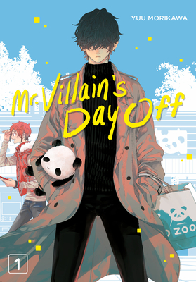 Mr. Villain's Day Off 01 - Morikawa, Yuu