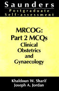 Mrcog - Part 2 McQs: Clinical Obstetrics and Gynaecology