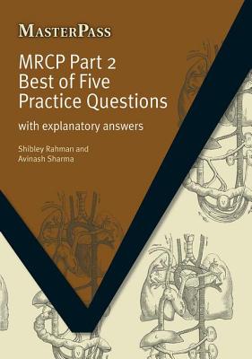 MRCP: With Explanatory Answers - Rahman, Shibley, and Sharma, Avinash