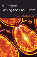 Mrcpsych: Passing the Casc Exam