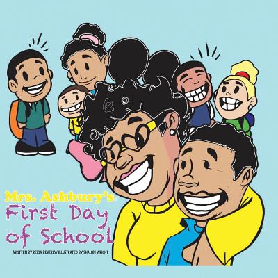 Mrs. Ashbury's First Day of School - Beverly, Rekia