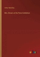 Mrs. Brown at the Paris Exhibition