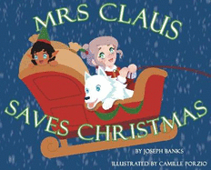 Mrs. Claus Saves Christmas