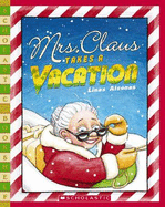 Mrs. Claus Takes a Vacation