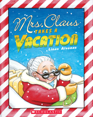 Mrs. Claus Takes a Vacation - 