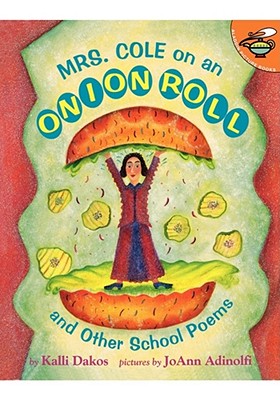 Mrs. Cole on an Onion Roll - Dakos, Kalli