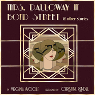 Mrs. Dalloway in Bond Street & Other Stories