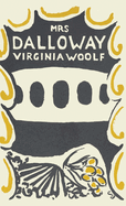 Mrs. Dalloway: The Original 1925 Version