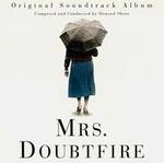 Mrs. Doubtfire [Original Soundtrack Album] - Howard Shore