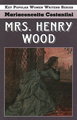 Mrs Henry Wood - Costantini, Mariaconcetta