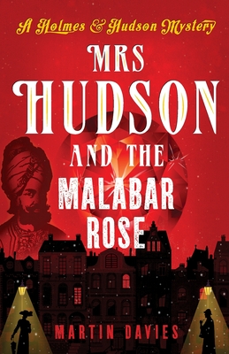 Mrs Hudson and the Malabar Rose - Davies, Martin