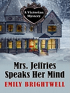 Mrs. Jeffries Speaks Her Mind
