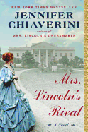 Mrs. Lincoln's Rival