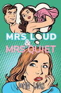 Mrs Loud and Mrs Quiet