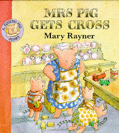 Mrs. Pig Gets Cross