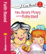 Mrs. Rosey Posey and the Baby Bird