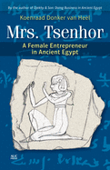 Mrs Tsenhor: A Female Entrepreneur in Ancient Egypt