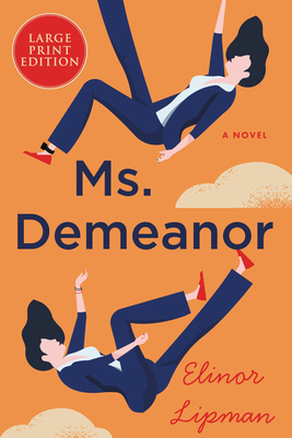 Ms. Demeanor - Lipman, Elinor