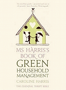 Ms Harris's Book of Green Household Management