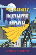 Ms. Infinity: Infinite Moon