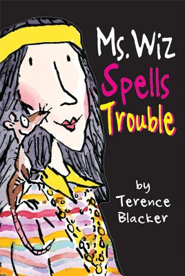 Ms. Wiz Spells Trouble - Blacker, Terence