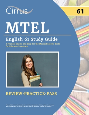 MTEL English 61 Study Guide: 2 Practice Exams and Prep for the Massachusetts Tests for Educator Licensure - Cox, J G