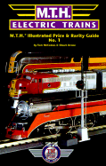 MTH Electric Trains Illustrated Price and Rarity Guide