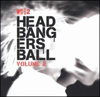 MTV2 Headbangers Ball, Vol. 2 - Various Artists