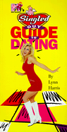 MTV's Singled Out's Guide to Dating