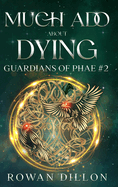 Much Ado About Dying: An Irish Contemporary Fantasy Novel