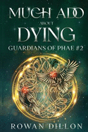 Much Ado About Dying: An Irish Contemporary Fantasy Novel
