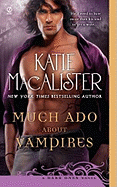 Much ADO about Vampires: A Dark Ones Novel