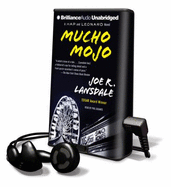 Mucho Mojo by Joe R. Lansdale