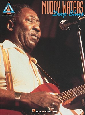 Muddy Waters: Deep Blues - Waters, Muddy