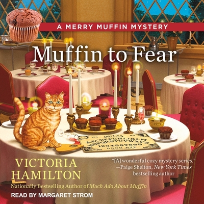 Muffin to Fear - Strom, Margaret (Read by), and Hamilton, Victoria