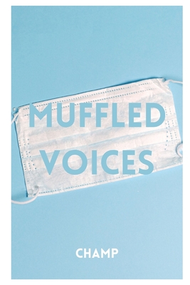 Muffled Voices - Muthle, Champion