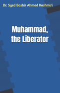 Muhammad, the Liberator