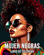 Mujer Negras Libro de Colorear: 40 Bellas Ilustraciones para Aliviar el Estrs y Relajarse