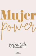 Mujer Power / Woman Power
