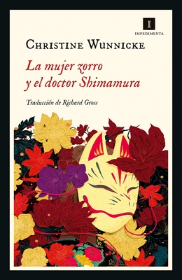 Mujer Zorro Y El Doctor Shimamura, La - Wunnicke, Christine