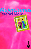 Mujercismas - Moix, Terenci