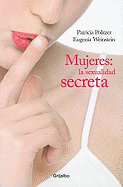 Mujeres: La Sexualidad Secreta