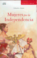 Mujeres Por la Independencia