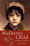 Mulberry Child - Ping, Jian