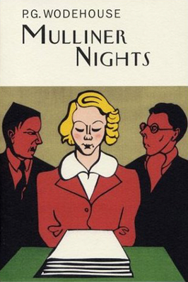 Mulliner Nights - Wodehouse, P.G.