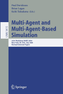 Multi-Agent and Multi-Agent-Based Simulation: Joint Workshop Mabs 2004